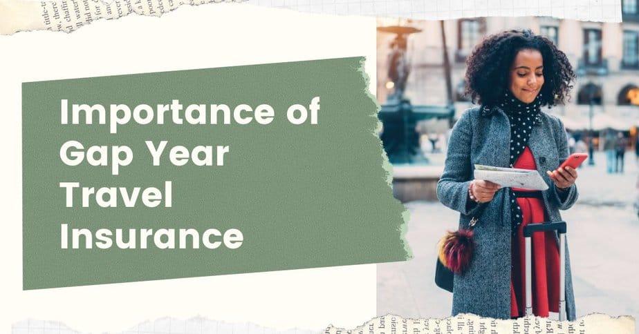 how to choose travel insurance for gap year travelers