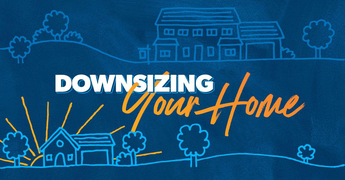 Navigating the Decision: When Downsizing Makes Sense for Your Wallet